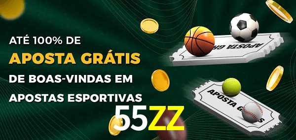 55ZZ Ate 100% de Aposta Gratis